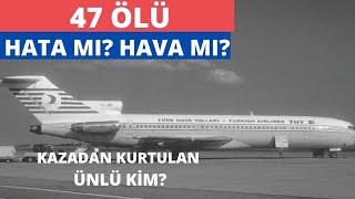 TURKISH AIRLINES CRASH KILLS 48 - Pilot error or Weather?
