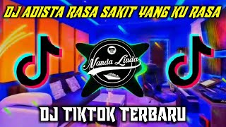 DJ RASA SAKIT INI SANGATLAH PERIH ADISTA X REMIX VIRAL TIKTOK TERBARU FULL BASS 2022