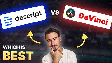 Descript vs DaVinci Resolve - What