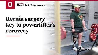 Hernia surgery key to powerlifter’s recovery | Ohio State Medical Center