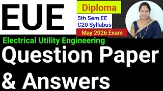 EUE Electrical Utility Engineering Question paper#Diploma Exam Question paper Model Answers 