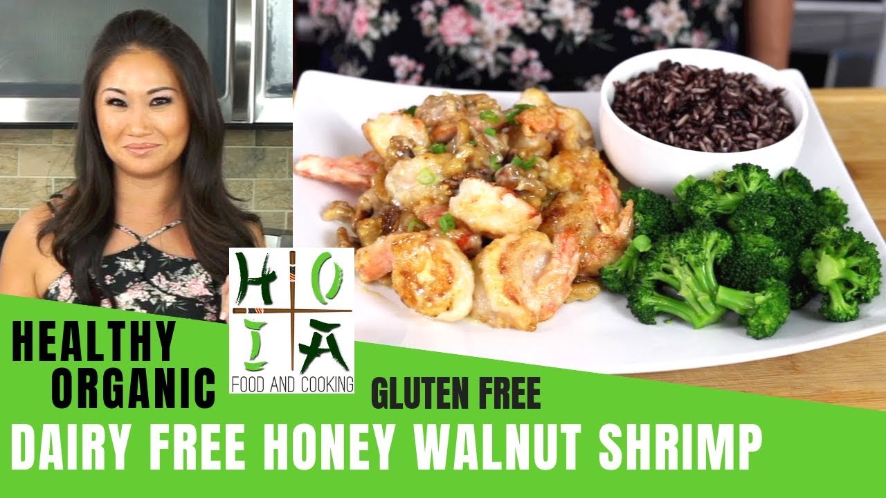 How to Make HEALTHY ORGANIC Honey Walnut Shrimp | Recipe | Diane Yang Kirk | Ep 45