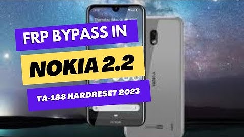 FrBypass|Remove in Nokia 2.2|TA-1188 Hardreset Pin|Pattern|Password Unlock By Pandora Box 2023