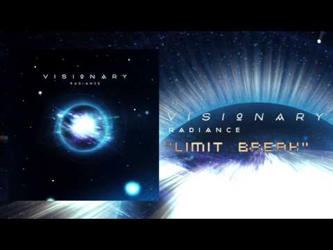 Visionary - Limit Break