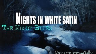 Video thumbnail of "Nights in white satin instrumental female key"