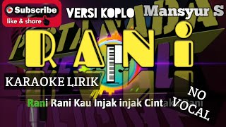 RANI KARAOKE KOPLO LIRIK | REAL LIVE SAMPLING KORG PA800