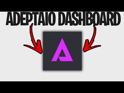 ADEPT DASHBOARD TUTORIAL!