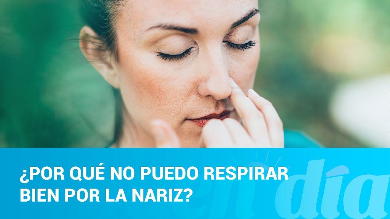 Por qué no puedo respirar bien por la nariz? 