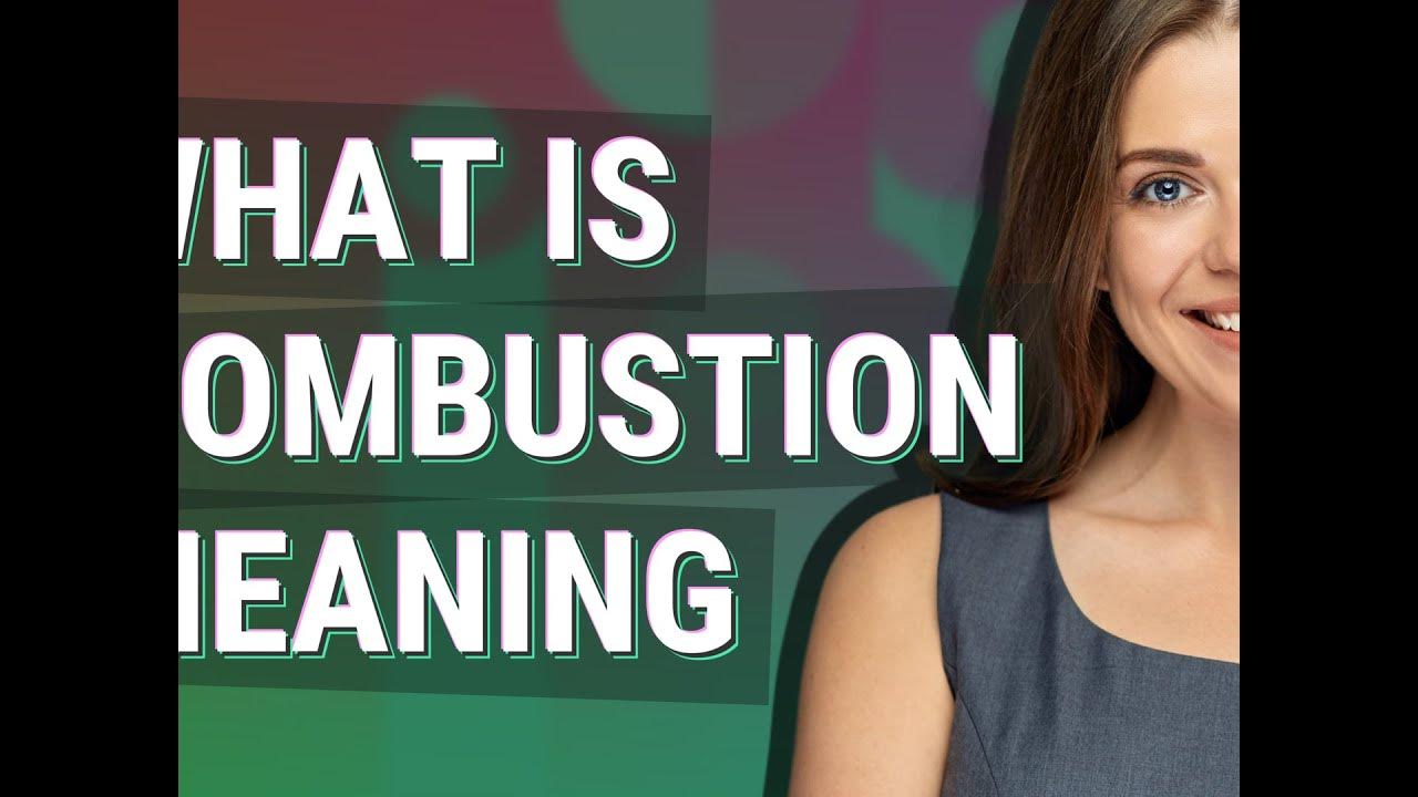 Combustion meaning of Combustion YouTube