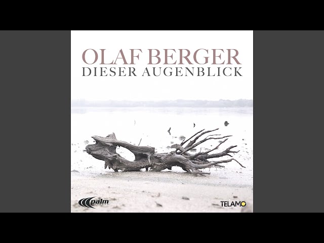 Olaf Berger - Dieser Augenblick