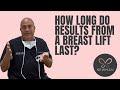 Dr. Newman Discusses How Long A Breast Lift Lasts