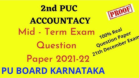 2nd PUC ACCOUNTANCY MID TERM EXAM QUESTION PAPER 2021-22 | 2nd PUC ACCOUNTANCY EXAM 2021-22
