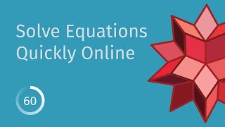 Solve Algebraic Equations Quickly