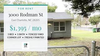 3000 Rodman St, Charlotte NC 28205 | 3 Bed 1 Bath Ranch for Rent $1,395/mo | Fenced Corner Lot