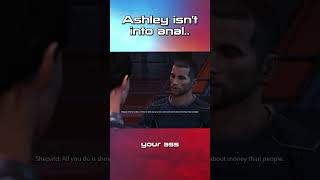 Why you should leave Ashley to die on Virmire - She isnt into Anal #masseffect  #gaming #bioware