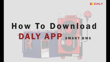 Tutorial | How To Download DALY APP "Smart BMS"
