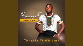 Xikwembu xa Masingita (feat. Hazel N'wa J)