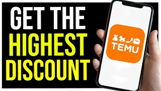 How to Get The HIGHEST Discount on Temu (DO THIS!)