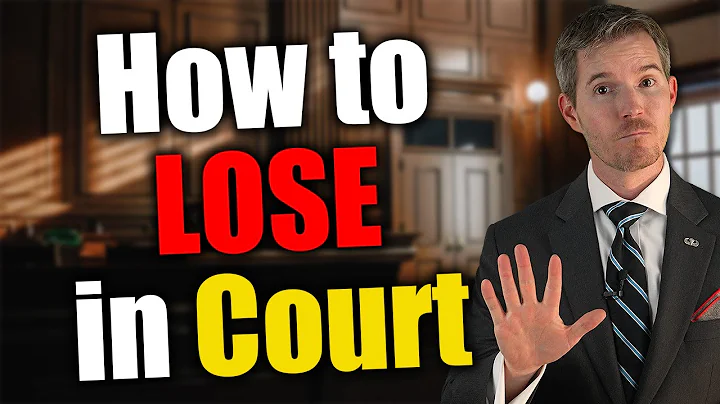 5 Things NOT to Do or You'll Lose Your Court Case