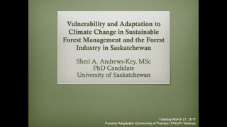 Vulnerability and Adaptation to Climate Change in Sustainable Forest Management