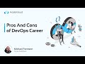 DevOps Career in 2023: Exploring the Pros and Cons | KodeKloud