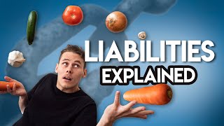 What Are Liabilities? (SIMPLE Explanation)