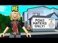 I Became MY OWN HATER To Get Inside A POKE HATER Club.. (Roblox Bloxburg)