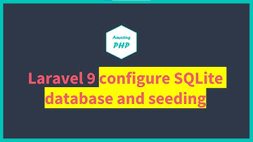 Laravel 9 tutorial for beginners step by step | part 3 config database seeding