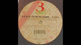 E.B.W.D - "EVERYBODY WANNA BE A G" (INSTRUMENTAL)