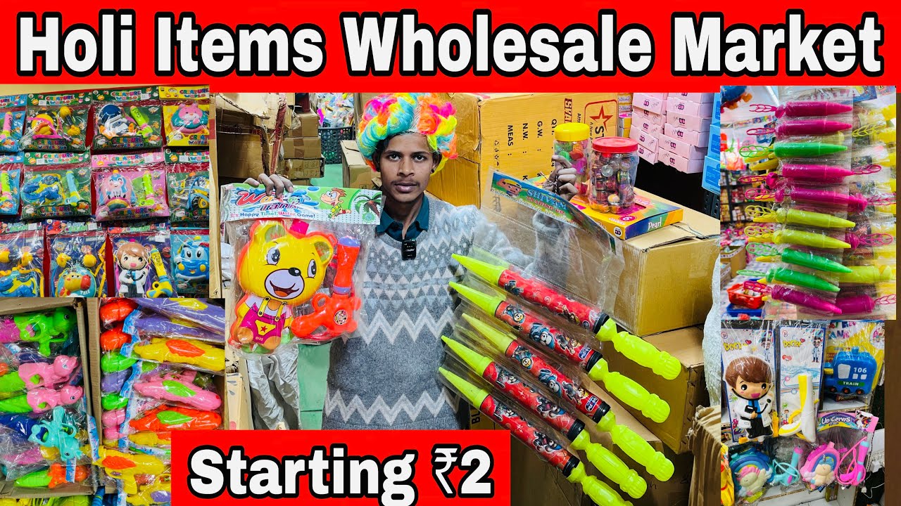 Holi Items Wholesale Market In Delhi | होली गुलाल, रंग, गुबारे, पिचकारी 2₹ से In Delhi Sadar Bazar
