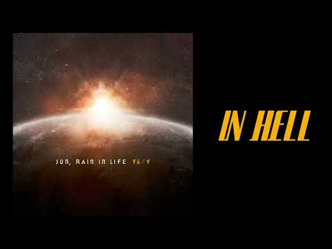 Sun, rain in life:  96/4 - IN HELL lyric video