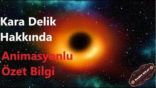 Kara Delik Nedir? Kara Delikleri Özel Kılan Aslında Ne?