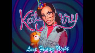 Katy Perry - Last Friday Night [T.G.I.F] [Kid Version] [Normal Speed]