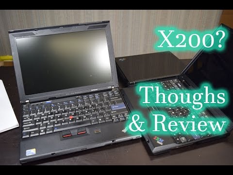 Lenovo ThinkPad X200 - Buying Thoughts & Review in 2016