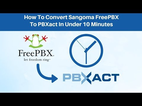 Convert FreePBX to PBXact In Under 10 Minutes