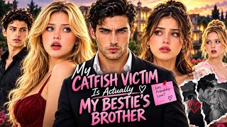My Catfish Victim Is Actually My Bestie's Brother Full Movie 2026 Review & Facts
