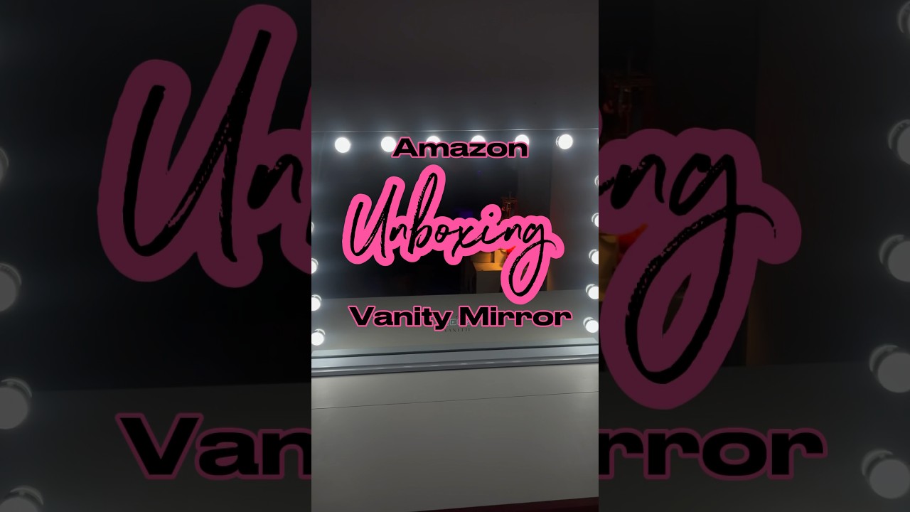 Let’s Unbox My FREE Amazon Vanity Mirror 🥰🥰 