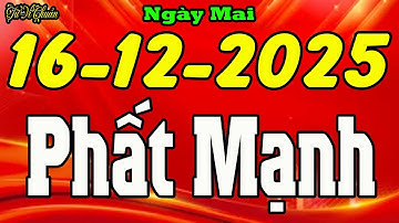 Tử Vi Ngày 16/12/2025,PHÚC BÁO ĐỔ VỀ, Con Giáp PHẤT MẠNH, Tiền Của Chật Kho, Nhà Đẹp Xe Sang Về Tay