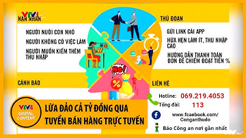 Cảnh giác: Lừa đảo cả tỷ đồng theo hình thức tuyển bán hàng trực tuyến | VTV4
