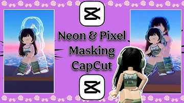 CapCut Masking | Roblox Edit