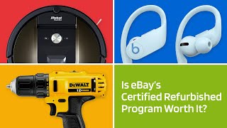 I Bought Certified Refurbished Products On Ebay. Here’s What I Learned I Bought Certified Refurbished Products On Ebay. Here’s What I Learned