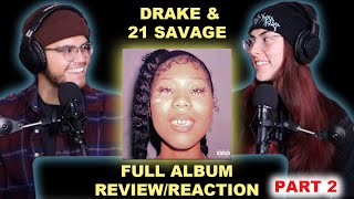 Drake \& 21 Savage Her Loss Album Review\/Reaction - Part 2