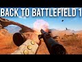 Back to Battlefield 1