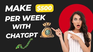 Make $500 per week with ChatGPT ( No experience needed )