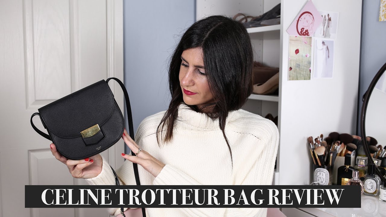 Celine Trotteur Bag Review - Was it worth it? Wear & Tear Update ...