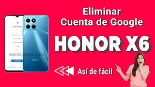 ELIMINAR CUENTA DE GOOGLE HONOR X6 QUITAR FRP X6S FRP VNE-LX3 VNE-LX2 SALTAR CORREO GMAIL 2023