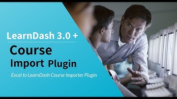 LearnDash  Course Import Plugin New Update !