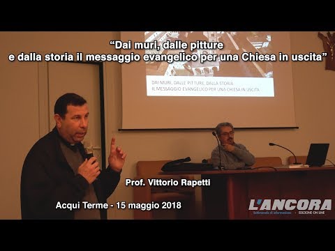 “Dai muri, dalle pitture  e dalla storia il messaggio evangelico per una Chiesa in uscita”