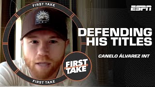 Canelo Álvarez talks DEFENDING his TITLES, influence from Mayweather & his GAME PLAN! | First Take