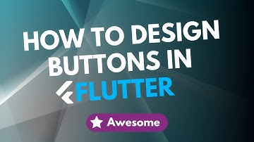 Flutter Tutorial 2022 | How to design and style buttons in Flutter